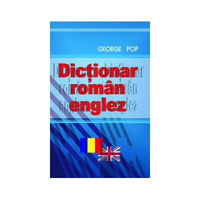 Dictionar roman-englez - George Pop