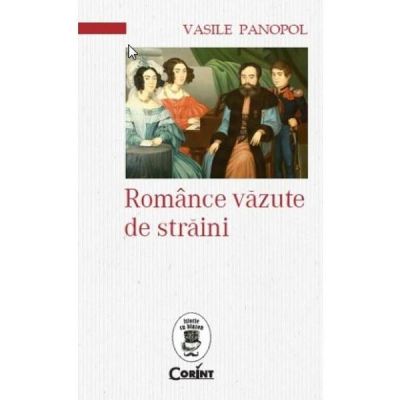 Romance vazute de straini - Vasile Panopol