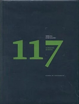 Victoria Books: 117 scriitori romani. Album de fotografie (bilingv, romana/engleza) - Mircea Struteanu
