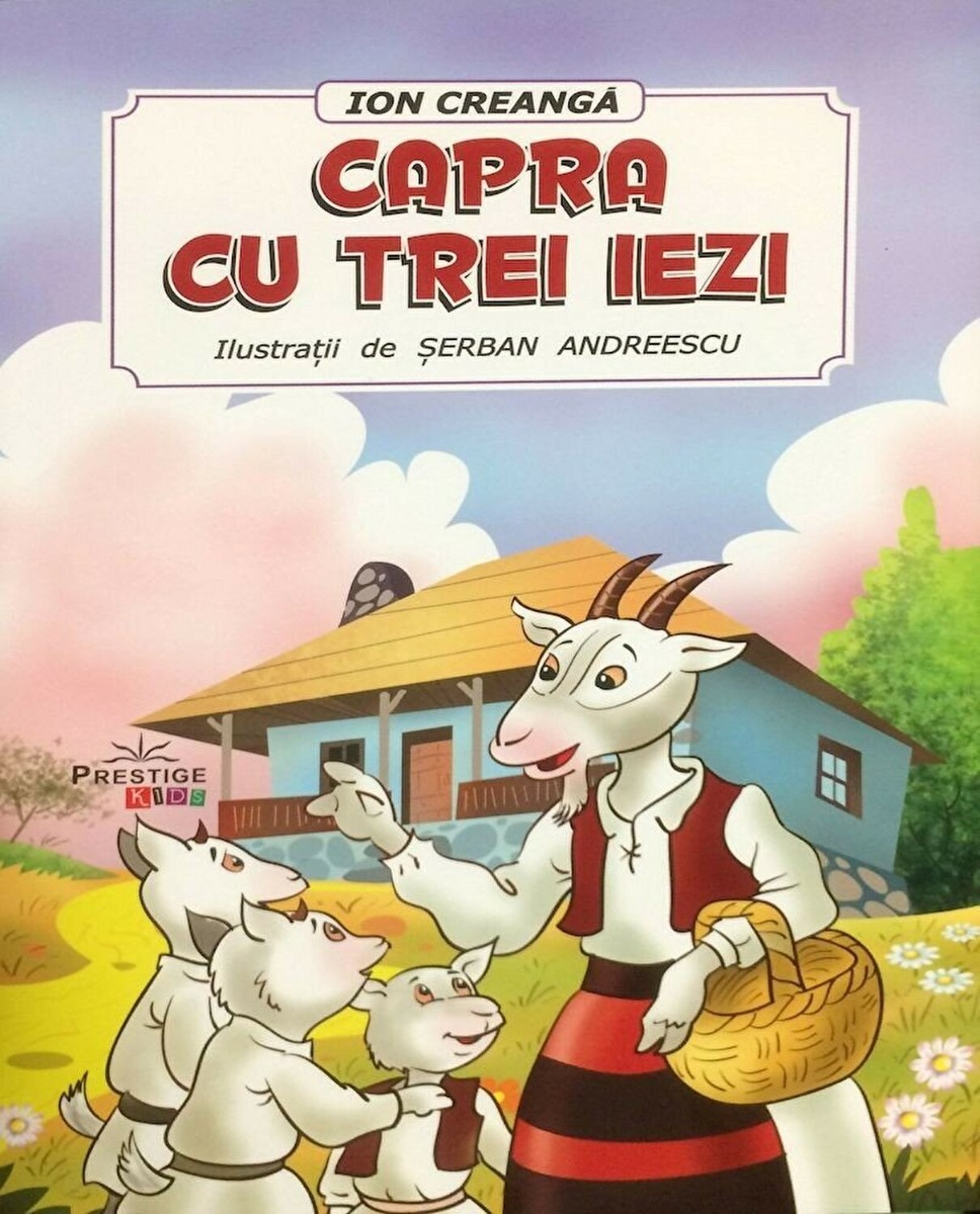 Capra cu trei iezi - Ion Creanga