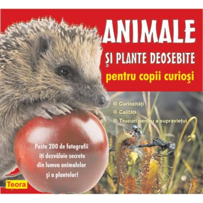 Animale si plante deosebite pentru copii curiosi - Diana Rotaru