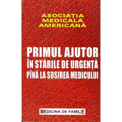 Primul ajutor in starile de urgenta pana la sosirea medicului - Stanley M. Zildo