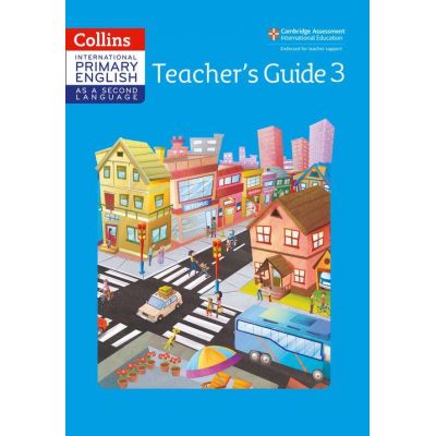 Cambridge International Primary English as a Second Language, Teacher Guide Stage 3 - Jennifer Martin