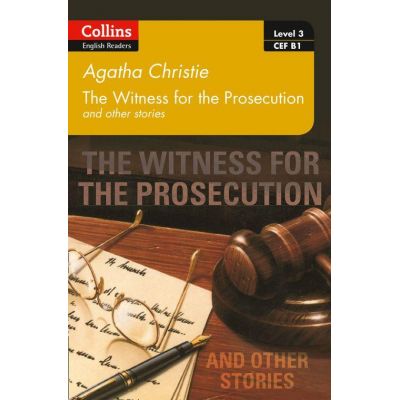 Witness for the Prosecution and other stories. Level 3, B1 - Agatha Christie