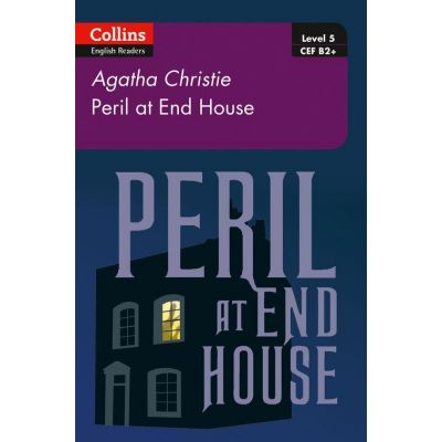 Peril at House End. Level 5, B2+ - Agatha Christie