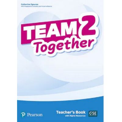 Team Together 2 Teacher\'s Book with Digital Resources Pack - Catherine Zgouras