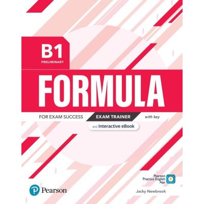 Formula B1 Preliminary Exam Trainer with Key Digital Resources and Interactive eBook - Jacky Newbrook