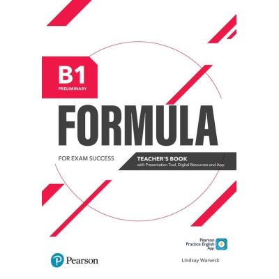 Formula B1 Preliminary Teacher\'s Book with Presentation Tool and Digital Resources - Lindsay Warwick