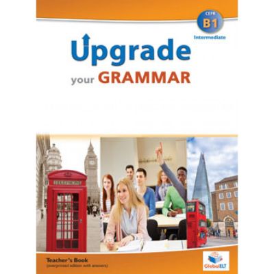 Upgrade your Grammar level CEFR B1 Teacher\'s book - Andrew Betsis