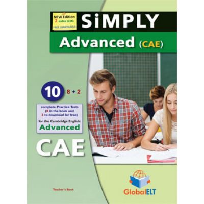 Simply Cambridge Advanced CAE 2015 format 10 practice tests Teacher\'s book - Andrew Betsis