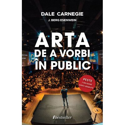 Arta de a vorbi in public - Dale Carnegie