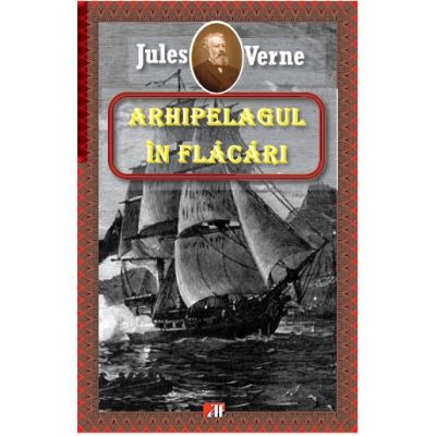 Arhipelagul in flacari - Jules Verne