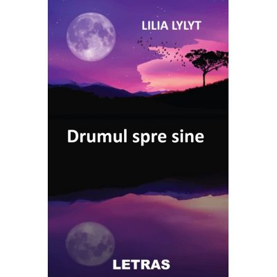 Drumul spre sine - Lilia Lylyt