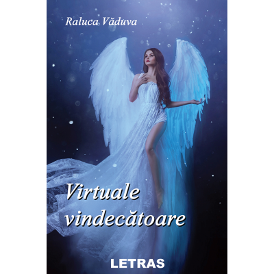 Virtuale vindecatoare - Raluca Vaduva