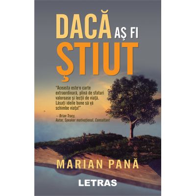 Daca as fi stiut - Marian Pana