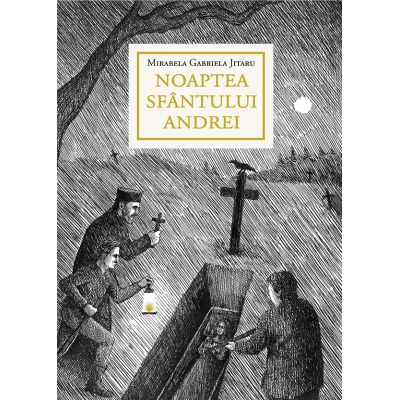 Noaptea Sfantului Andrei - Mirabela Gabriela Jitaru