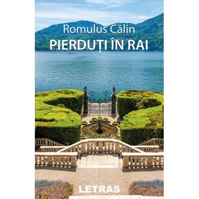 Pierduti in rai - Romulus Calin