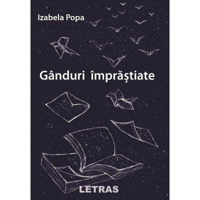 Ganduri imprastiate - Izabela Popa