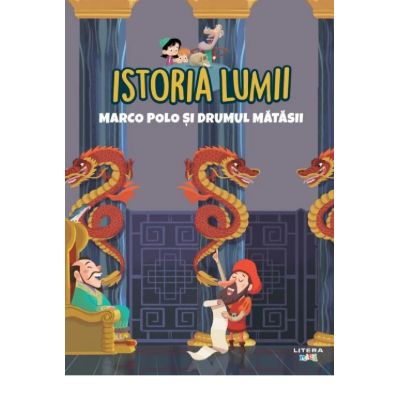 Volumul 20. Istoria lumii. Marco Polo si Drumul Matasii