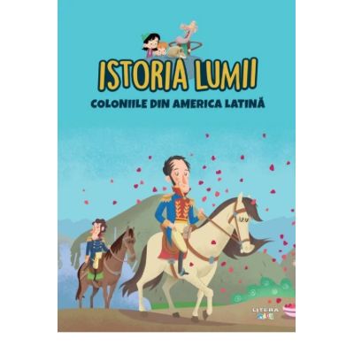 Volumul 39. Istoria lumii. Coloniile din America Latina