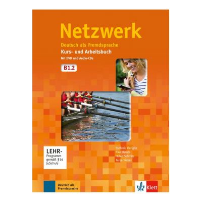 Netzwerk B1. 2, Kurs- und Arbeitsbuch mit DVD und 2 Audio-CDs. Deutsch als Fremdsprache - Stefanie Dengler