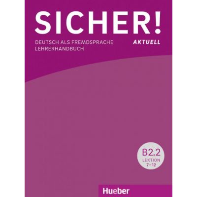 Sicher! aktuell B2. 2 Lehrerhandbuch - Susanne Wagner