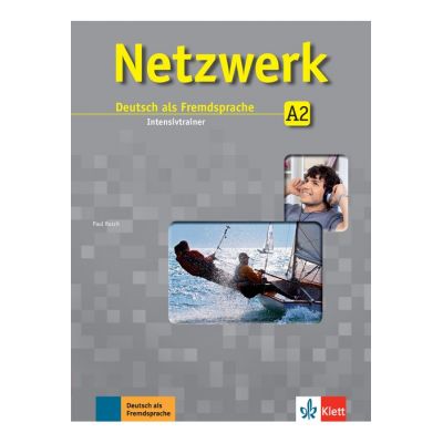 Netzwerk A2, Intensivtrainer. Deutsch als Fremdsprache - Paul Rusch