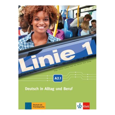 Linie 1 A2. 1 Kurs- und bungsbuch mit DVD-ROM. Deutsch in Alltag und Beruf - Stefanie Dengler Ludwig Hoffmann Susan Kaufmann