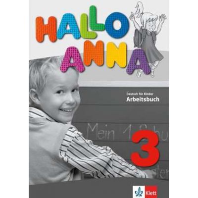 Hallo Anna 3 Arbeitsbuch. Deutsch fr Kinder - Olga Swerlova