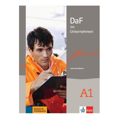 DaF im Unternehmen A1, Lehrerhandbuch - Radka Lemmen