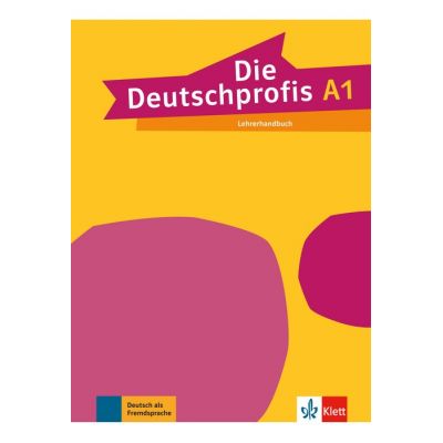Die Deutschprofis A1. Lehrerhandbuch - Tnde Srvri