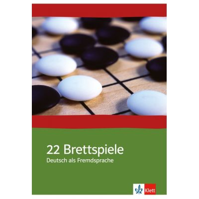 22 Brettspiele Deutsch als Fremdsprache. Eine Sammlung interaktiver Unterrichtsideen mit Kopiervorlagen - Eveline Schwarz