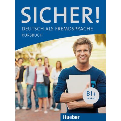 Sicher! B1+ Kursbuch - Michaela Perlmann-Balme