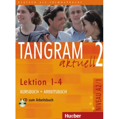 Tangram aktuell 2 Lektion 14 Kursbuch Arbeitsbuch mit Audio-CD zum Arbeitsbuch - Rosa-Maria Dallapiazza