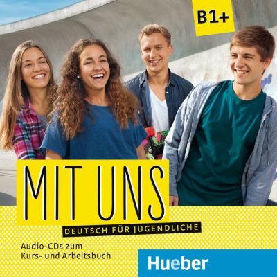 Mit uns B1+ 1 Audio-CD zum Kursbuch, 1 Audio-CD zum Arbeitsbuch - Anna Breitsameter, Klaus Lill, Christiane Seuthe, Margarethe Thomasen