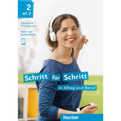 Schritt fur Schritt in Alltag und Beruf 2 Kursbuch + Arbeitsbuch - Daniela Niebisch