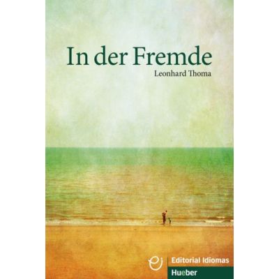 In der Fremde Buch - Leonhard Thoma