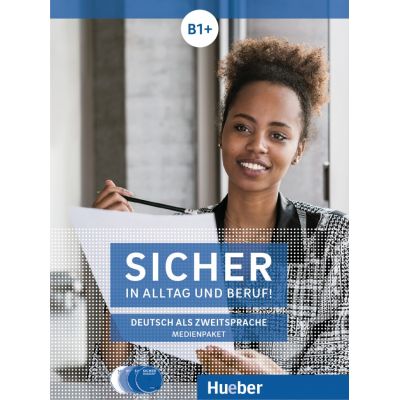 Sicher in Alltag und Beruf! B1+ Medienpaket - Susanne Schwalb