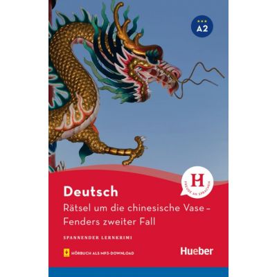 Ratsel um die chinesische Vase Lekture mit Audios online - Urs Luger