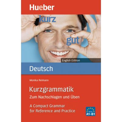 Kurzgrammatik Deutsch English Edition Ausgabe Englisch Zum Nachschlagen und Uben - Monika Reimann