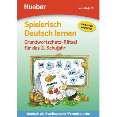 Spielerisch Deutsch lernen Grundwortschatz-Ratsel fur das 2. Schuljahr - Sabine Kalwitzki