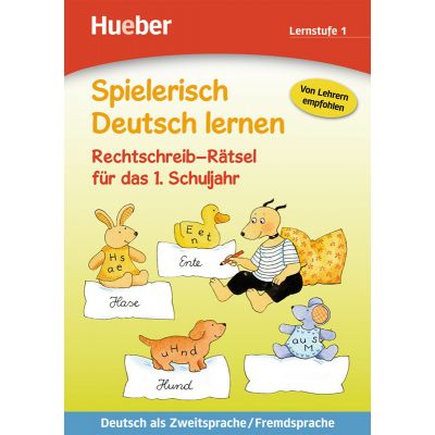 Spielerisch Deutsch lernen Rechtschreib-Ratsel fur das 1. Schuljahr Buch - Erich Krause