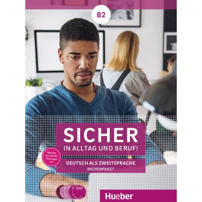 Sicher in Alltag und Beruf! B2 Medienpaket - Susanne Schwalb