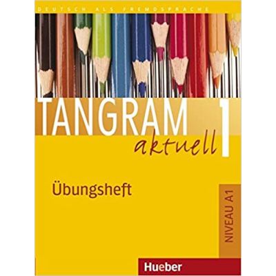 Tangram aktuell 1, Ubungsheft - Jutta Orth-Chambah