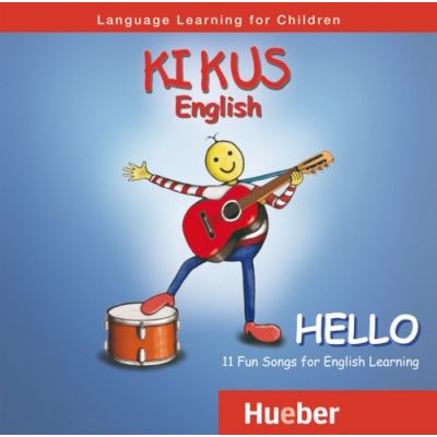 KIKUS Englisch Audio-CD Hello - Augusto Aguilar, Edgardis Garlin, Kathy Hauschild