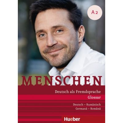 Menschen A2 Glossar Deutsch-Rumanisch Glosar GermanaRomana - Daniela Niebisch