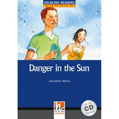 Danger in the Sun CD Level 5 - Antoinette Moses