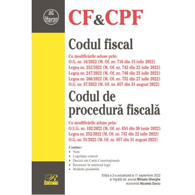 Codul fiscal. Codul de procedura fiscala. Editia a 2-a actualizata la 11 septembrie 2022 - Mihaela Gherghe Nicoleta Gociu