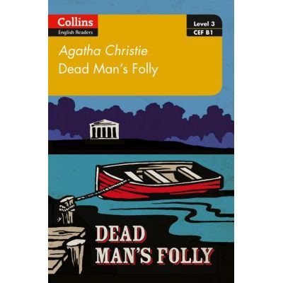 Dead Mans Folly. Level 3 B1 - Agatha Christie