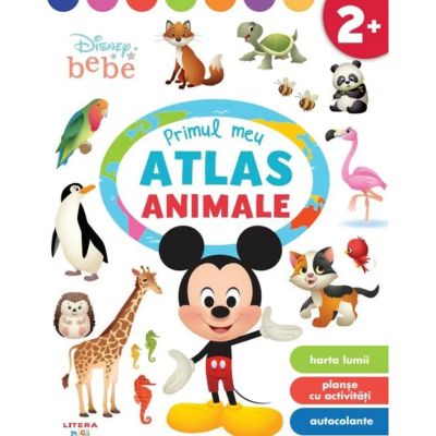 Disney Bebe. Primul meu atlas. Animale